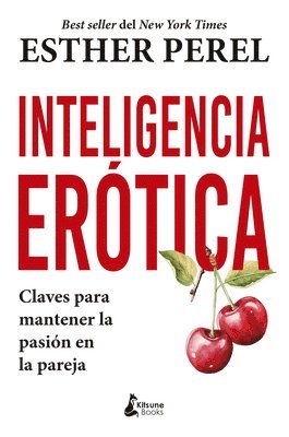 Esther Perel - Inteligencia Erotica, Häftad