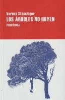 Los Arboles No Huyen 1