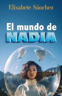 bokomslag El mundo de Nadia