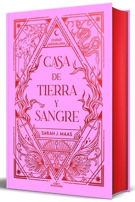 Casa de Tierra Y Sangre (Edición Especial Limitada Cantos Pintados) / House of Earth and Blood ( Special Limited Edition Sprayed Edges)