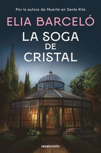 bokomslag La Soga de Cristal / The Glass Rope