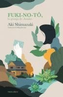 Aki Shimazaki - Fuki-No-To, Häftad