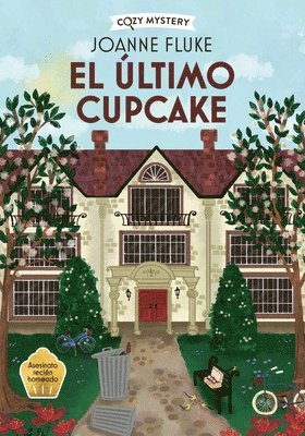 bokomslag El Último Cupcake / The Last Cupcake: Hanna Swensen Series Volume 5