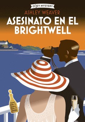 Ashley Weaver - Asesinato En El Brightwell / Murder at the Brightwell: Misterios de Amory Ames / Amory Ames Mysteries Volume 1, Häftad