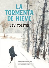 bokomslag La Tormenta de Nieve / The Snowstorm