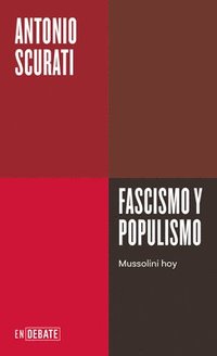 bokomslag Fascismo Y Populismo / Fascism and Populism