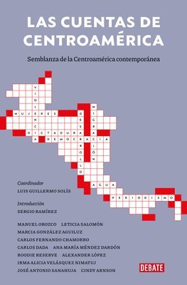 bokomslag Las Cuentas de Centroámerica: Semblanza de la Centroamérica Contemporánea / A Balance Sheet of Central America: A Portrait of Contemporary Central Ame