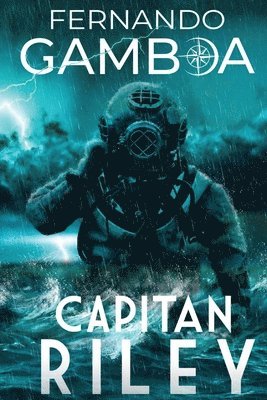 Fernando Gamboa - Capitan Riley, Häftad. Tillgänglighet: Lägg i varukorg