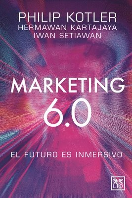 Marketing 6.0: El Futuro Es Inmersivo 1