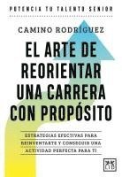 El Arte de Reorientar Una Carrera Con Propósito 1