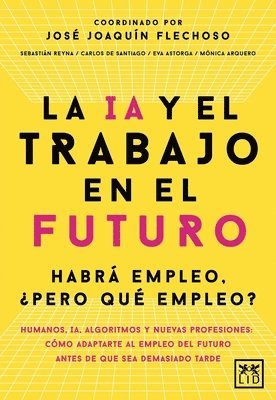 bokomslag Ia Y El Trabajo En El Futuro, La