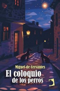 bokomslag El coloquio de los perros