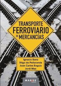 bokomslag Transporte ferroviario de mercancías
