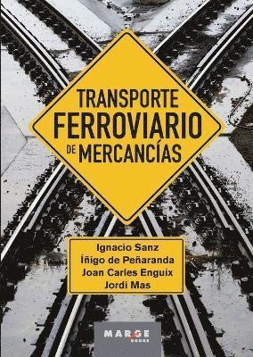 bokomslag Transporte ferroviario de mercancías