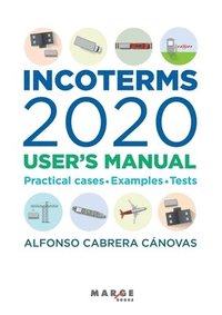 bokomslag Incoterms 2020. User's manual