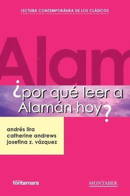 Por qu leer a Alamn hoy? 1