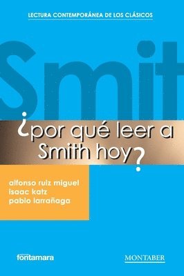 Alfonso Ruiz Miguel, Isaac Katz, Pablo Larrañaga - ¿Por qué leer a Smith hoy?, Häftad. Tillgänglighet: Lägg i varukorg