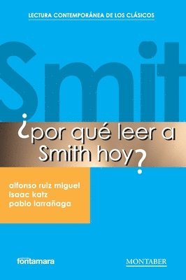 Por qu leer a Smith hoy? 1