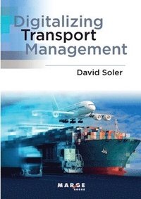 bokomslag Digitalizing transport management