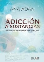 bokomslag Adicción a sustancias: Trastornos y tratamientos farmacológicos