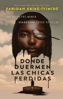 Faridah Abike-Iyimide - Donde Duermen Las Chicas Perdidas, Häftad