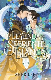 bokomslag La Leyenda de la Serpiente Blanca