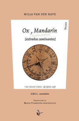 Ox y Mandarin. extraños caminantes (un zodiaco falso)