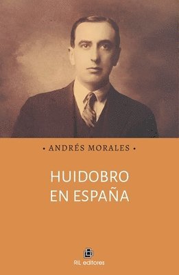 Andrés Morales - Huidobro en España, Häftad
