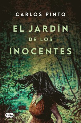 Carlos Pinto - El Jardín de Los Inocentes / Garden of the Innocent, Häftad