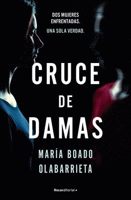 bokomslag Cruce de Damas/ Crossing of Two Women