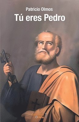 Patricio Olmos - Tú eres Pedro, Häftad
