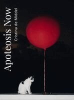 Cristina De Middel - Cristina de Middel: Apoteosis Now, Häftad