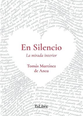 Tomás Martínez de Anca - En silencio. La mirada interior, Häftad