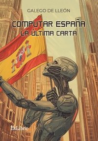 bokomslag Computar España. La última carta