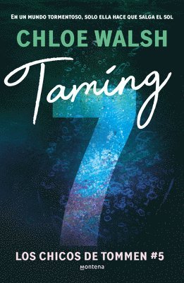 Chloe Walsh - Taming 7 (Spanish Edition), Häftad