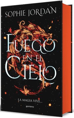 Fuego En El Cielo. La Magia Vive (Edición Especial Limitada) / A Fire in the Sky . the Magic Lives (Special Limited Edition) 1