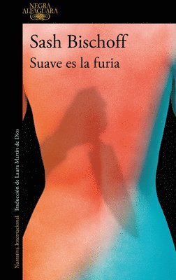 bokomslag Suave Es La Furia / Sweet Fury
