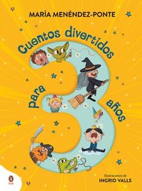 bokomslag Cuentos Divertidos Para 3 Años. Cinco Cuentos Cortos Con Diálogos Sencillos Y Rimas Tronchantes Para Leer En Familia / Fun Stories for 3-Year-Olds