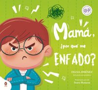 bokomslag Mamá, ¿Por Qué Me Enfado? / Mom, Why Do I Get So Mad?
