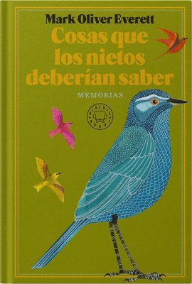 Cosas Que Los Nietos Deberían Saber / Things the Grandchildren Should Know