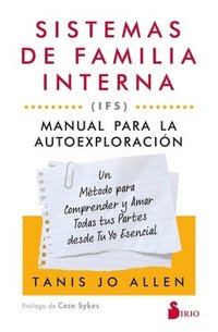 bokomslag Sistemas de Familia Interna (Ifs): Manual Para La Autoexploracion