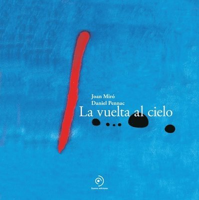 Daniel Pennac - Vuelta Al Cielo, La, Inbunden