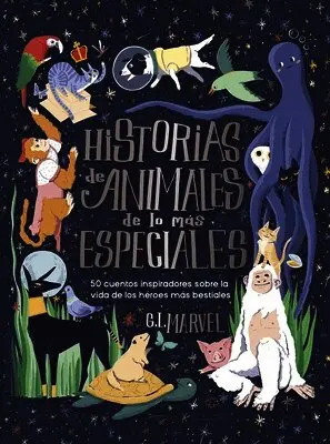 G. L. Marvel - Historias de Animales de Lo Más Especiales, Häftad. Tillgänglighet: Lägg i varukorg