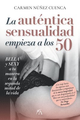 bokomslag Auténtica Sensualidad Comienza a Los 50, La