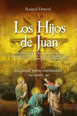 Raquel Almendral Doncel - Hijos de Juan, Los, Häftad. Tillgänglighet: Lägg i varukorg
