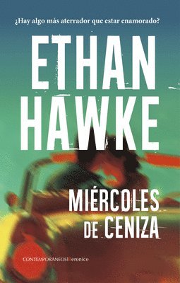 Ethan Hawke - Miércoles de Ceniza, Häftad