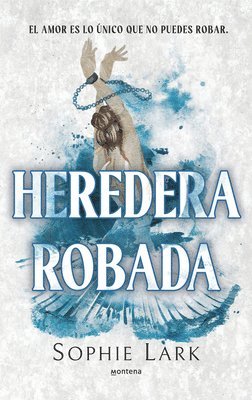 Sophie Lark - Heredera Robada / Stolen Heir, Häftad