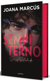 bokomslag Sempiterno (Edición Especial Limitada En Tapa Dura Y Con Cantos Tintados) / Sempiternal (Special Limited Edition, Hardcover, Sprayed Edges)