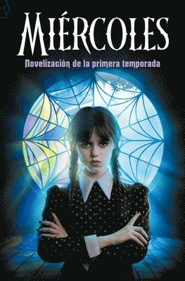 bokomslag Miércoles. Novelización de la Primera Temporada / Wednesday