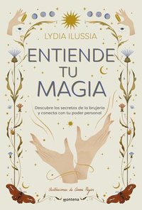 bokomslag Entiende Tu Magia / Understand Your Magic